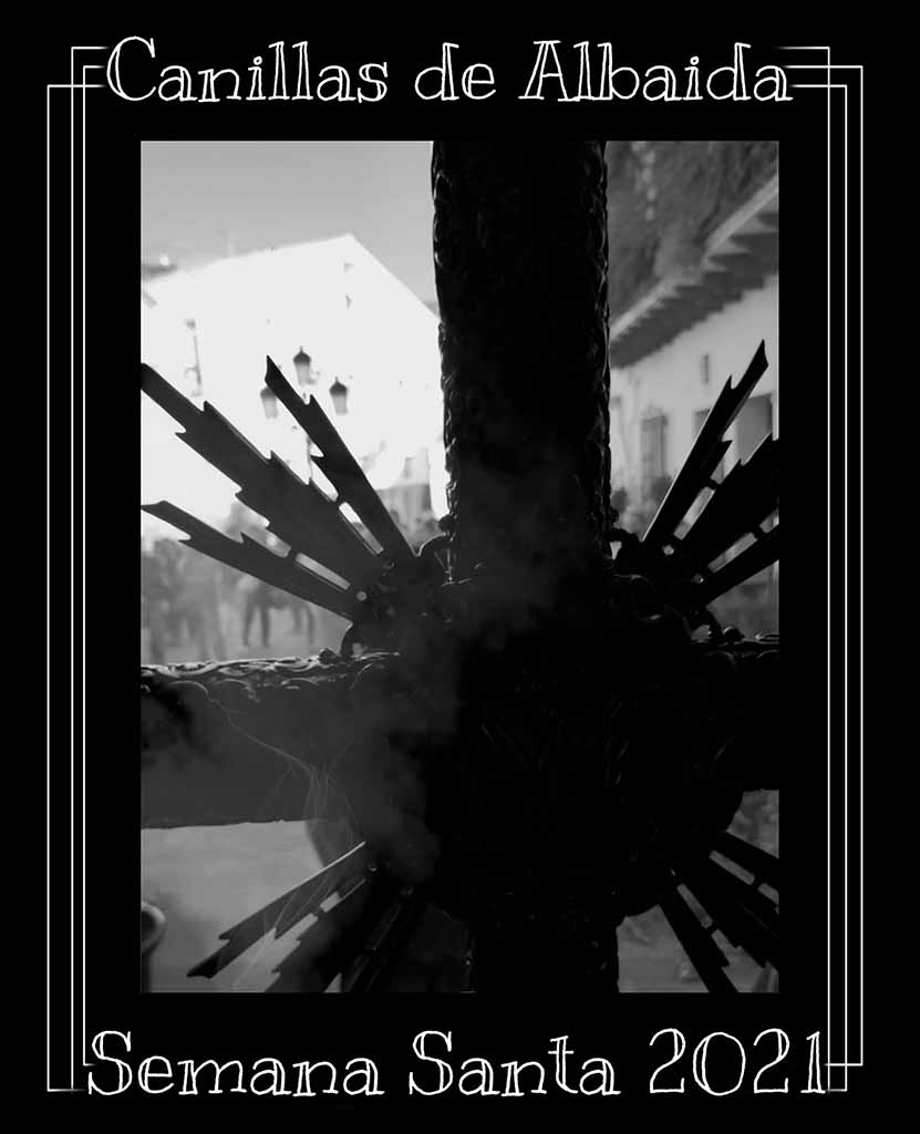 Semana Santa en Canillas de Albaida 2021 Canillas de Albaida